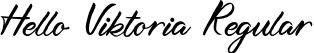 Hello Viktoria Regular font | Hello Viktoria.otf