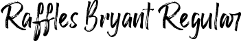 Raffles Bryant Regular font | RafflesBryantRegular.ttf