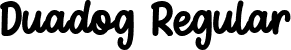 Duadog Regular font | Duadog.ttf