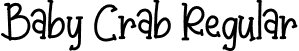 Baby Crab Regular font | Baby Crab.otf