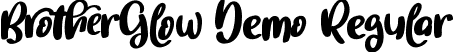 BrotherGlow Demo Regular font | BrotherGlowDemoRegular.ttf