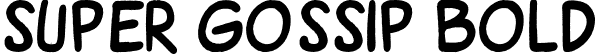 Super Gossip Bold font | Super Gossip Bold.otf