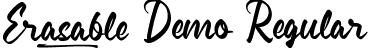 Erasable Demo Regular font | ErasableDemoRegular.ttf