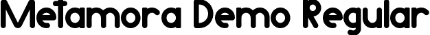 Metamora Demo Regular font | MetamoraDemoRegular.ttf