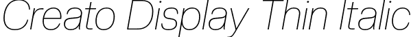 Creato Display Thin Italic font | CreatoDisplay-ThinItalic.otf