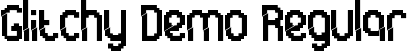 Glitchy Demo Regular font | GlitchyDemoRegular.ttf