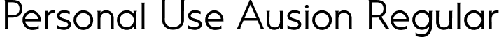 Personal Use Ausion Regular font | PersonalUseAusion.otf