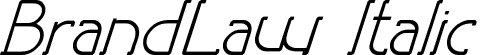 BrandLaw Italic font | brandlaw Italic.otf