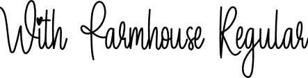 With Farmhouse Regular font | With-Farmhouse.otf