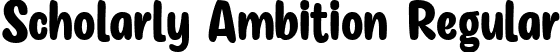 Scholarly Ambition Regular font | Scholarly Ambition DEMO.ttf