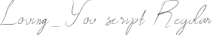 Loving_You script Regular font | Loving_You.otf