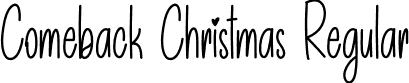 Comeback Christmas Regular font | Comeback-Christmas.otf