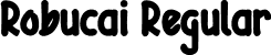 Robucai Regular font | Robucai.otf