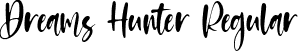 Dreams Hunter Regular font | Dreams Hunter.otf