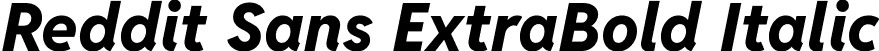 Reddit Sans ExtraBold Italic font | RedditSans-ExtraBoldItalic.ttf