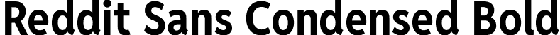Reddit Sans Condensed Bold font | RedditSansCondensed-Bold.ttf