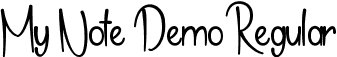 My Note Demo Regular font | MyNoteDemoRegular.ttf