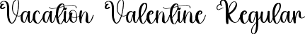 Vacation Valentine Regular font | Vacation Valentine.ttf