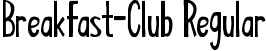 Breakfast-Club Regular font | Breakfast-Club.ttf