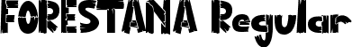 FORESTANA Regular font | FORESTANA.ttf