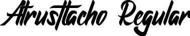 Atrusttacho Regular font | Atrusttacho.otf