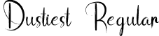 Dustiest Regular font | Dustiest.otf