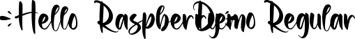 Hello Raspberry Demo Regular font | HelloRaspberryDemoRegular.ttf