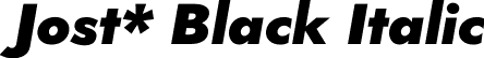 Jost* Black Italic font | Jost-900-BlackItalic.otf