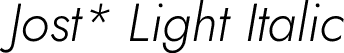 Jost* Light Italic font | Jost-300-LightItalic.otf