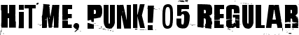 Hit me, punk! 05 Regular font | Hit me, punk! 05.ttf