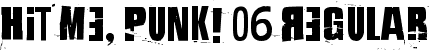 Hit me, punk! 06 Regular font | Hit me, punk! 06.ttf