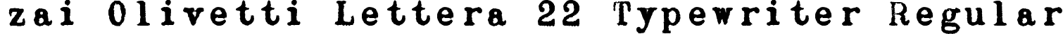 zai Olivetti Lettera 22 Typewriter Regular font | zai_OlivettiLettera22Typewriter.ttf