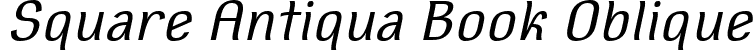 Square Antiqua Book Oblique font | SquareAntiqua-BookOblique.ttf