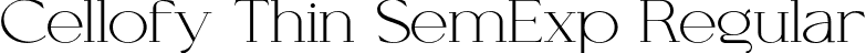 Cellofy Thin SemExp Regular font | Cellofy-ThinSemiExpanded.otf