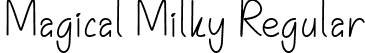 Magical Milky Regular font | Magical Milky.otf