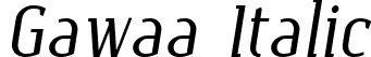 Gawaa Italic font | Gawaa-Italic.otf