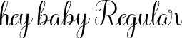 hey baby Regular font | Hey Baby.otf