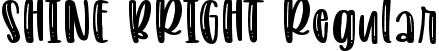 SHINE BRIGHT Regular font | SHINE BRIGHT.otf