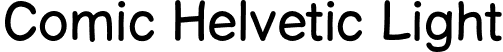 Comic Helvetic Light font | ComicHelvetic_Light.otf