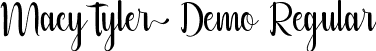 Macy Tyler Demo Regular font | MacyTylerDemoRegular.ttf