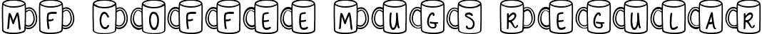 MF Coffee Mugs Regular font | MF Coffee Mugs.ttf