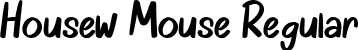 Housew Mouse Regular font | Housew Mouse.ttf