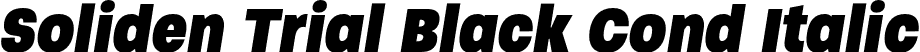 Soliden Trial Black Cond Italic font | SolidenTrial-BlackCondObliq.otf