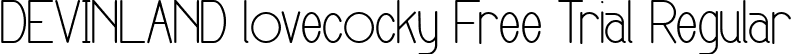 DEVINLAND lovecocky Free Trial Regular font | DEVINLAND lovecocky Free Trial.ttf