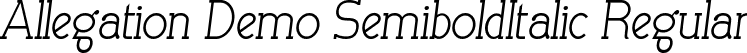 Allegation Demo SemiboldItalic Regular font | AllegationDemoSemiboldItalic.ttf