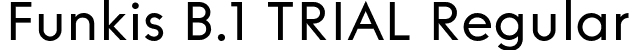 Funkis B.1 TRIAL Regular font | FunkisB.1TRIAL-Regular.otf