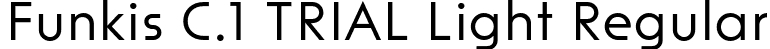 Funkis C.1 TRIAL Light Regular font | FunkisC.1TRIAL-Light.otf