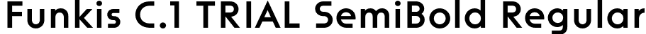 Funkis C.1 TRIAL SemiBold Regular font | FunkisC.1TRIAL-SemiBold.otf