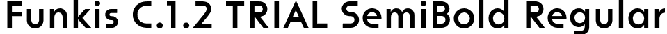 Funkis C.1.2 TRIAL SemiBold Regular font | FunkisC.1.2TRIAL-SemiBold.otf