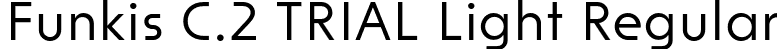 Funkis C.2 TRIAL Light Regular font | FunkisC.2TRIAL-Light.otf